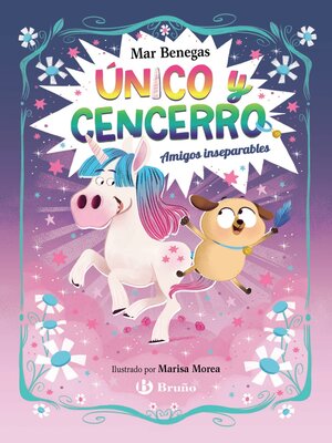 cover image of Único y Cencerro, 1. Amigos inseparables
